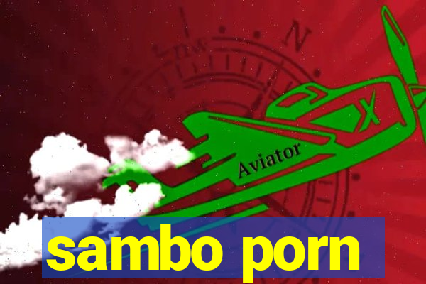 sambo porn